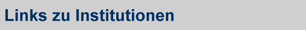 Links zu Institutionen
